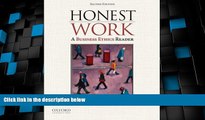 Big Deals  Honest Work: A Business Ethics Reader  Free Full Read Most Wanted