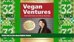 Big Deals  Vegan Ventures: Start and Grow an Ethical Business  Free Full Read Best Seller