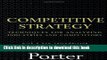 [Download] Competitive Strategy: Techniques for Analyzing Industries and Competitors Paperback