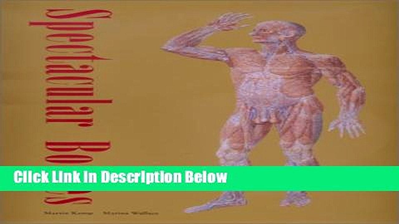 Ebook Spectacular Bodies: The Art and Science of the Human Body from Leonardo to Now Full Online