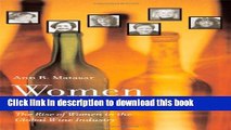 [PDF] Women of Wine: The Rise of Women in the Global Wine Industry Full Online