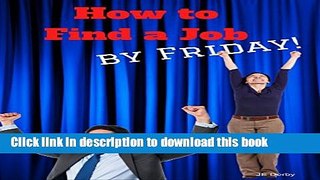 [PDF] How to Find a Job by Friday! Popular Online