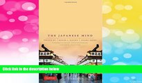 READ FREE FULL  The Japanese Mind: Understanding Contemporary Japanese Culture  READ Ebook Full