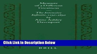 Books Measure of a Different Greatness: The Intensive Infinite, 1250-1650 (Studien Und Texte Zur