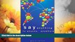 Must Have  Say Anything to Anyone, Anywhere: 5 Keys To Successful Cross-Cultural Communication