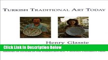Download Turkish Traditional Art Today (Indiana University Turkish Studies) [Online Books]