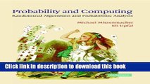 [Read PDF] Probability and Computing: Randomized Algorithms and Probabilistic Analysis Ebook Online