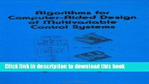 [Read PDF] Algorithms for Computer-Aided Design of Multivariable Control Systems (Electrical and