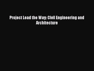 [PDF] Project Lead the Way: Civil Engineering and Architecture Full Online
