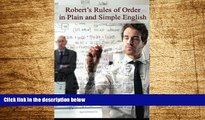 Must Have  Robert s Rules of Order in Plain and Simple English: (Revised and Annotated) (Bookcaps