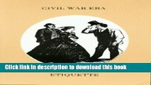 [PDF] Civil War Era Etiquette: Martine s Handbook   Vulgarisms in Conversation Popular Online