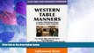 Must Have PDF  Western Table Manners (Etiquette and Business Manners, Volume 1)  Free Full Read