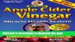 [PDF] Apple Cider Vinegar: Miracle Health System (Bragg Apple Cider Vinegar Miracle Health System: