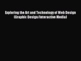 [PDF] Exploring the Art and Technology of Web Design (Graphic Design/Interactive Media) Popular