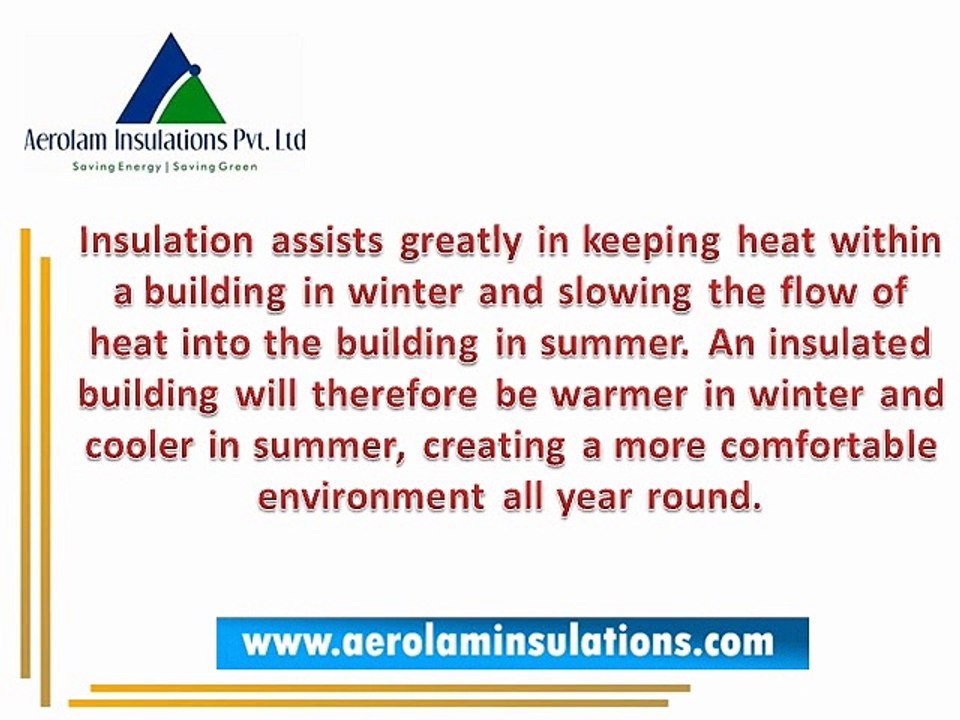 Real Benefits of your Home Insulation