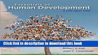 [PDF] Essentials of Human Development: A Life-Span View (Explore Our New Psychology 1st Editions)