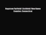 [PDF] Hagstrom Fairfield/ Litchfield/ New Haven Counties: Connecticut Popular Colection