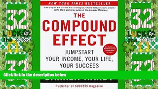 Big Deals  The Compound Effect  Free Full Read Best Seller