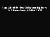 [PDF] Skye: Cuillin Hills - Soay (OS Explorer Map Series) by Ordnance Survey A1 Edition (2007)