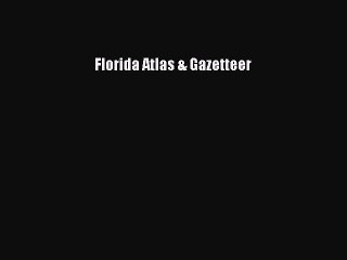 [PDF] Florida Atlas & Gazetteer Popular Online