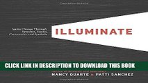[Download] Illuminate: Ignite Change Through Speeches, Stories, Ceremonies, and Symbols Hardcover