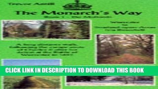 [PDF] The Monarch s Way: Long Distance Walk Following the Escape Route of Charles II Bk. 1 Popular