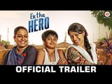 Ek Tha Hero - Official Movie Trailer - Ayush Khedekar, Amita Pathak S, Ashwini Kalsekar & Asrani