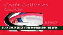 [PDF] Craft Galleries Guide: Applied Arts Galleries Throughout the UK with Pilot Northern European