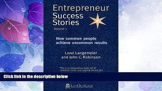 Big Deals  Entrepreneur Success Stories: How Common People Achieve Uncommon Results, Vol. 1  Best
