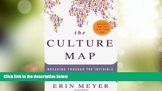 Big Deals  The Culture Map: Breaking Through the Invisible Boundaries of Global Business  Best