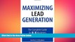READ book  Maximizing Lead Generation: The Complete Guide for B2B Marketers (Que Biz-Tech)  FREE