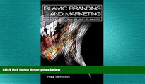 FREE PDF  Islamic Branding and Marketing: Creating A Global Islamic Business  DOWNLOAD ONLINE