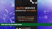FREE DOWNLOAD  Auto Service Marketing Machines: The Ultimate 5 Point System to Get You More