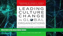 Must Have  Leading Culture Change in Global Organizations: Aligning Culture and Strategy