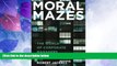 Big Deals  Moral Mazes: The World of Corporate Managers  Free Full Read Most Wanted