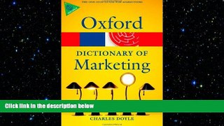 FREE DOWNLOAD  A Dictionary of Marketing (Oxford Quick Reference)  DOWNLOAD ONLINE