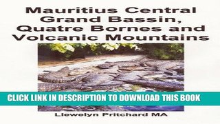[PDF] Mauritius Central Grand Bassin, Quatre Bornes and Volcanic Mountains: En Souvenir Indsamling
