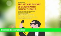 Big Deals  The Art and Science of Dealing with Difficult People  Best Seller Books Best Seller