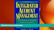 READ book  Integrated Account Management: How Business-to-Business Marketers Maximize Customer