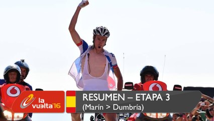 Resumen - Etapa 3 (Marín / Dumbría. Mirador de Ézaro) - La Vuelta a España 2016