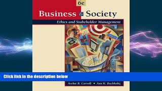 READ book  Business and Society: Ethics and Stakeholder Management (with InfoTrac) (Available