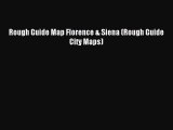 [PDF] Rough Guide Map Florence & Siena (Rough Guide City Maps) Full Online
