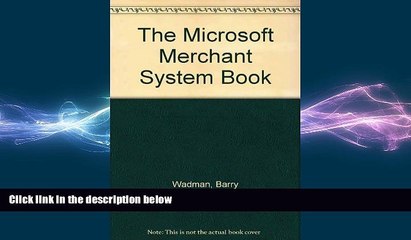 READ book  The Microsoft Merchant Server Book: The Webmaster s Guide to Building an Online
