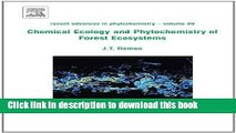 [Popular Books] Chemical Ecology and Phytochemistry of Forest Ecosystems, Volume 39: Proceedings