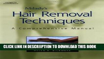 [Download] Milady s Hair Removal Techniques: A Comprehensive Manual Hardcover Collection