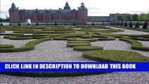 [PDF] Ornate Garden and Castle in Denmark Journal: 150 page lined notebook/diary Popular Online