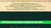 [Popular Books] food additives in beverages and food products of fermentation (food Additive
