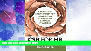 Big Deals  CSR for HR: A Necessary Partnership for Advancing Responsible Business Practices  Free