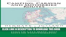 [PDF] Camping, Caravan and Motorbike Routes: DENMARK - JUTLAND (incl. GPS Data) Full Colection