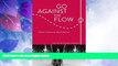 Big Deals  Go Against the Flow: Women, Entrepreneurship and Success  Best Seller Books Best Seller